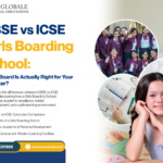 CBSE vs ICSE Girls Boarding School: Which Board Is Actually Right for Your Daughter?