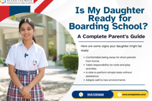 Is My Daughter Ready for Boarding School? A Complete Parent’s Guide