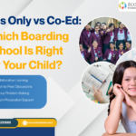 Girls Only vs Co-Ed: Which Boarding School Is Right for Your Child?