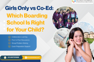 Girls Only vs Co-Ed: Which Boarding School Is Right for Your Child?