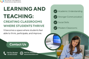 Learning and Teaching: Creating Classrooms Where Students Thrive