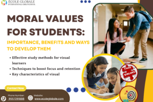 Moral Values for Students: Importance, Benefits and Ways to Develop Them