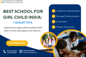 Best School for Girl Child India: 7 Smart Tips