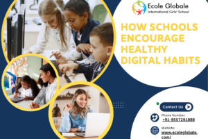 How Schools Encourage Healthy Digital Habits