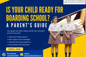 Is Your Child Ready for Boarding School? A Parent’s Guide