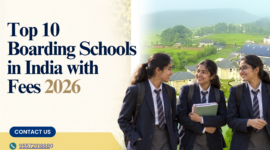 Top 10 Boarding Schools in India with Fees 2026