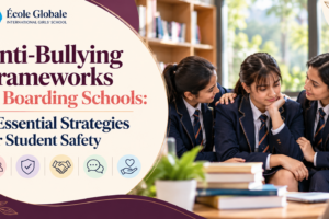 Anti-Bullying Frameworks in Boarding Schools: 7 Essential Strategies for Student Safety
