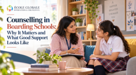 Counselling in Boarding Schools: Why It Matters and What Good Support Looks Like
