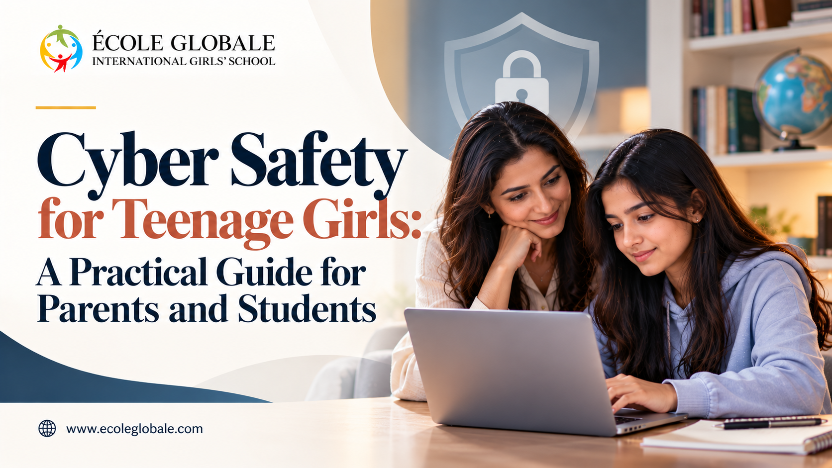 You are currently viewing Cyber Safety for Teenage Girls: A Practical Guide for Parents and Students