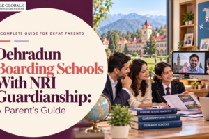 Dehradun Boarding Schools With NRI Guardianship: A Parent’s Guide