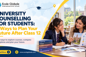 University Counselling for Students: 7 Ways to Plan Your Future After Class 12